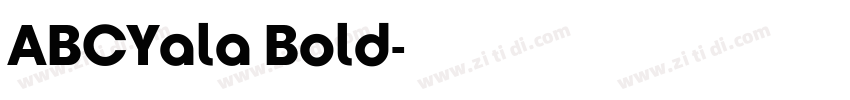 ABCYala Bold字体转换